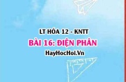 Khái niệm điện phân là gì? nguyên tắc thứ tự điện phân và ứng dụng phương pháp điện phân? Hóa 12 bài 16 KNTT